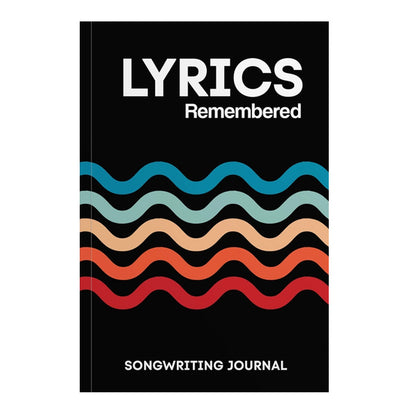 Journal: Lyrics Remembered